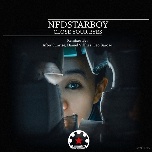 Nfdstarboy - Close Your Eyes [MYC1215]